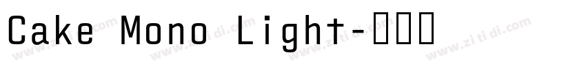 Cake Mono Light字体转换